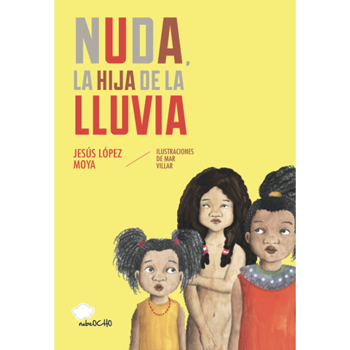 Imagem 0 de Nuda, la hija de la lluvia(Tapa blanda)