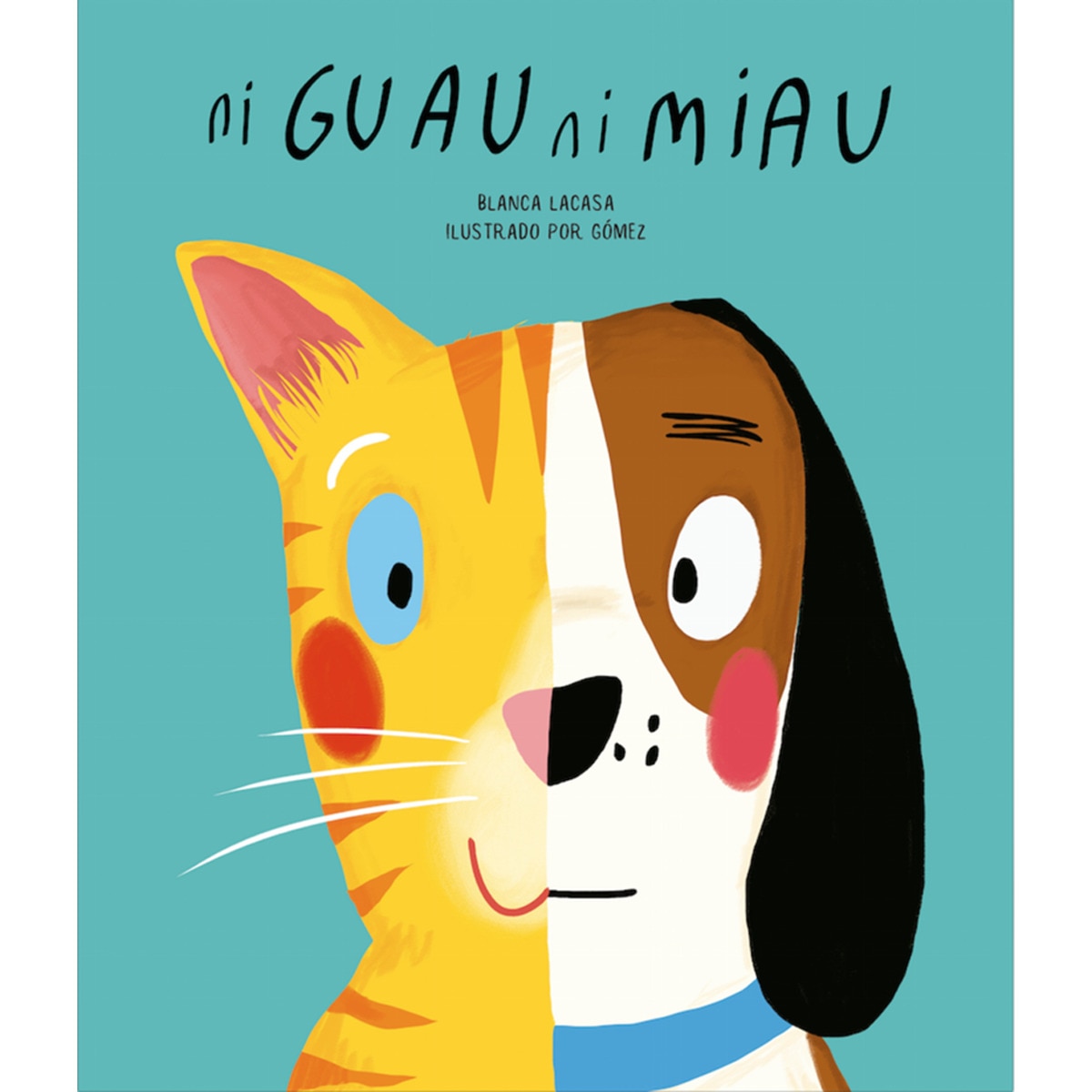 Imagem 0 de Ni guau ni miau(Tapa dura)