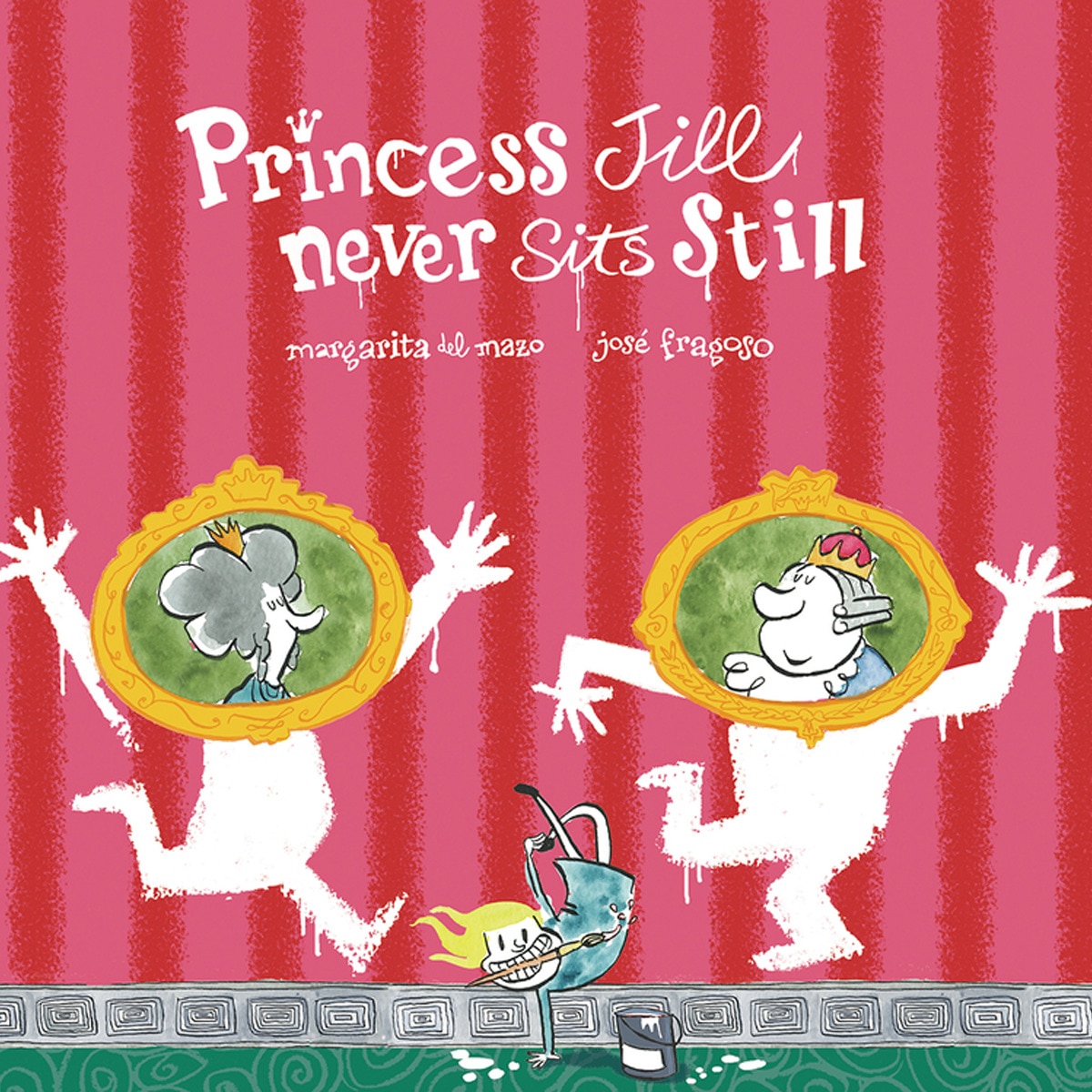 Princess Jill Never Sits Still (Capa dura) 1