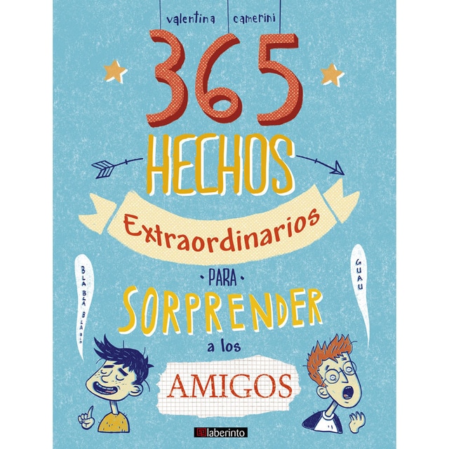 Imagen 0 de 365 hechos extraordinarios para sorprender a los amigos (Tapa dura)