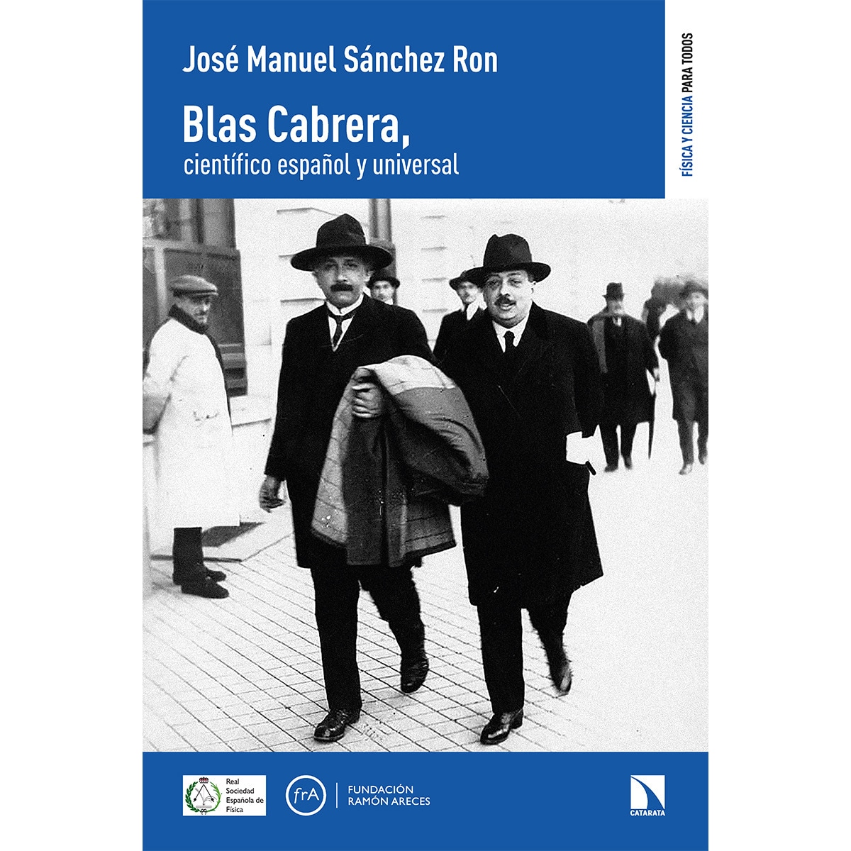 Blas cabrera, científico español y universal(Tapa blanda) 1