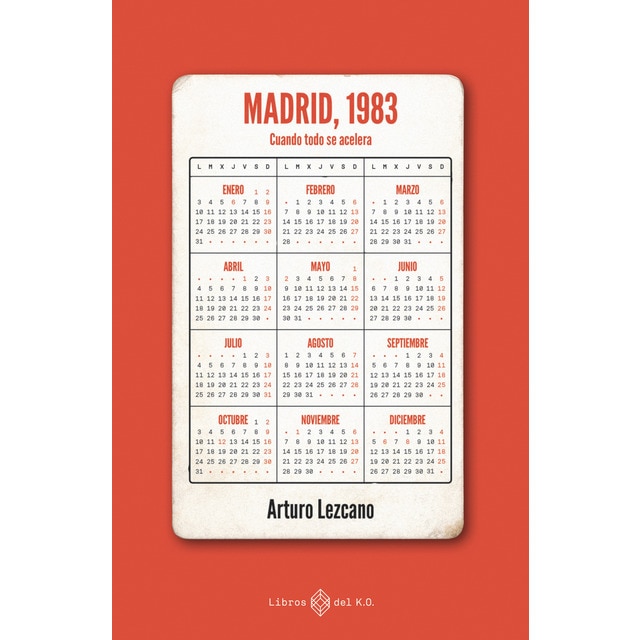 Imagem 0 de Madrid, 1983: Cuando todo se acelera(Tapa blanda)