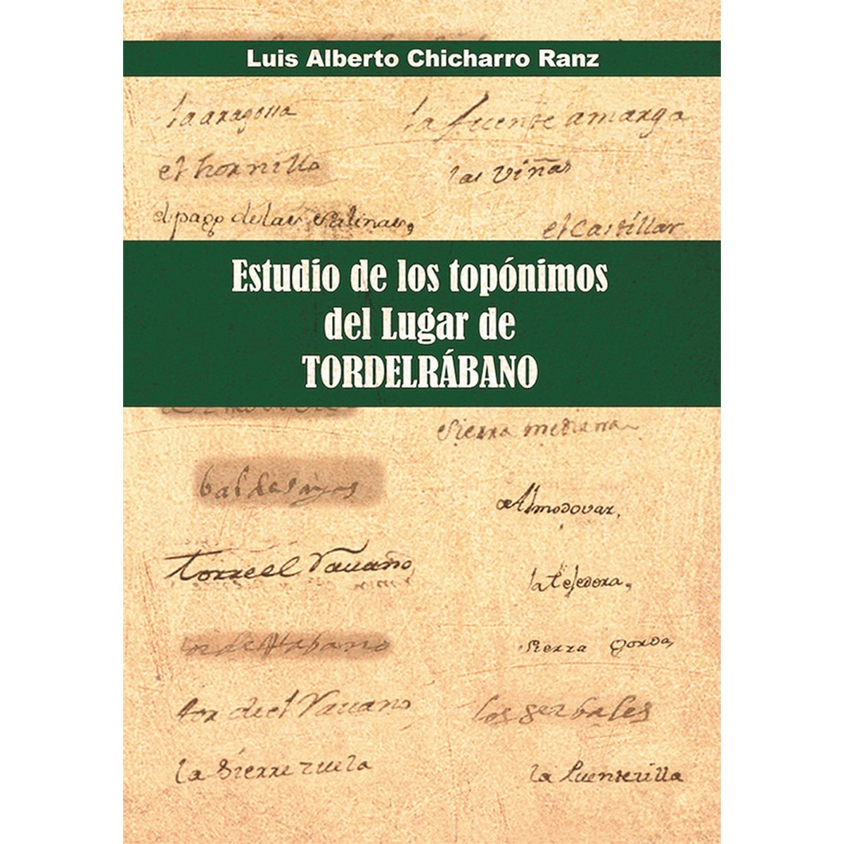 Imagem 0 de Estudio de los topónimos del lugar de tordelrábano