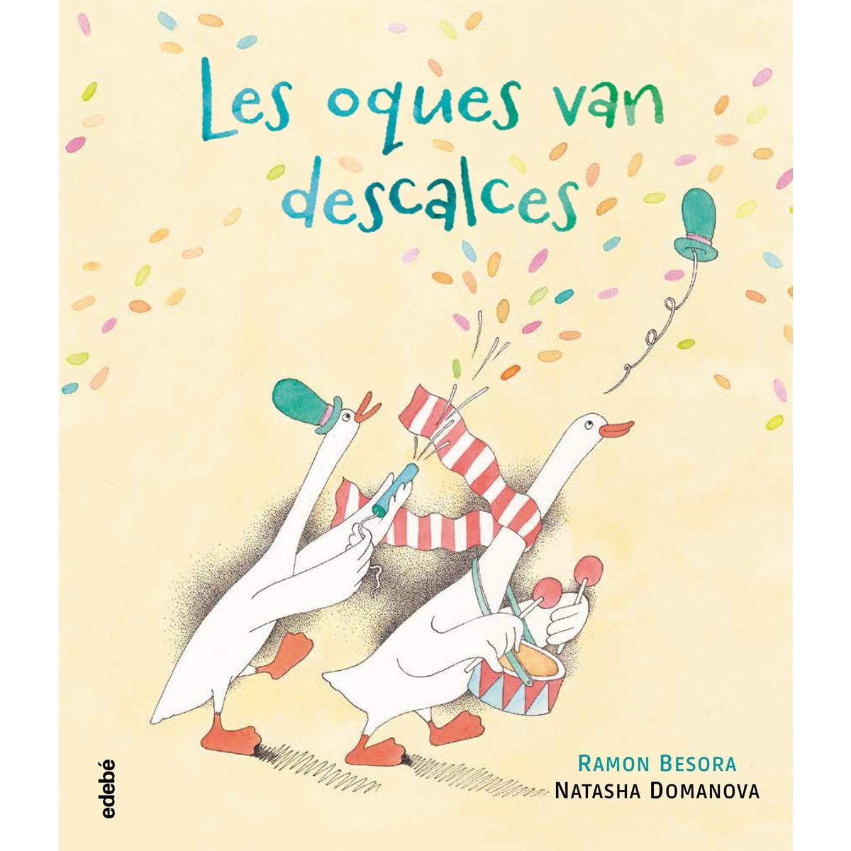 LES OQUES VAN DESCALCES (Capa dura) 1