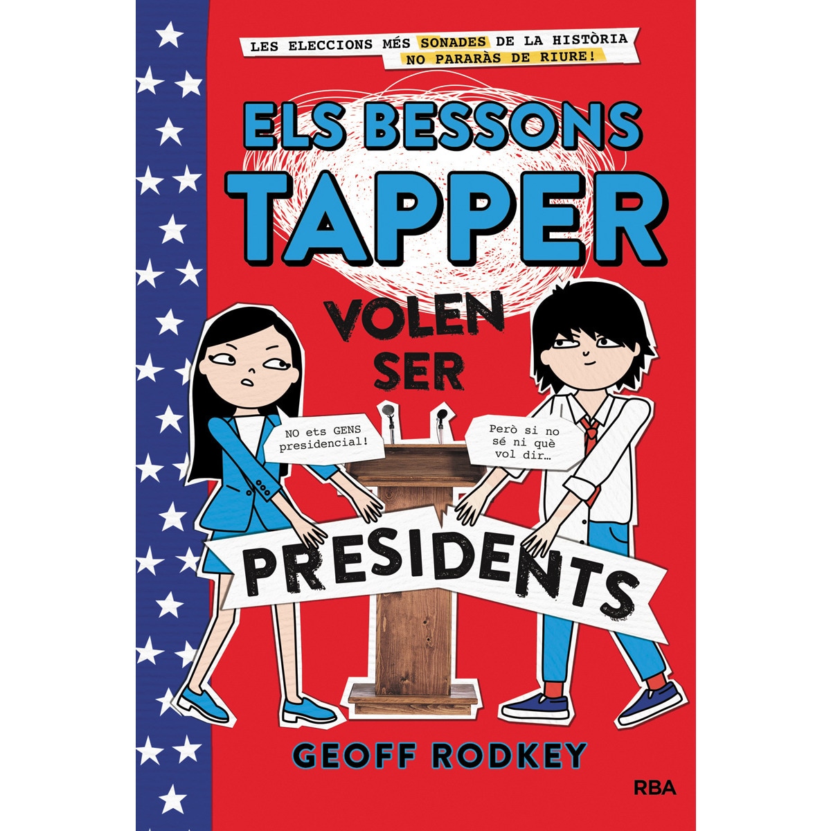 Imagem 0 de Els bessons Tapper volen ser presidents (Els bessons Tapper 3) (Capa dura)