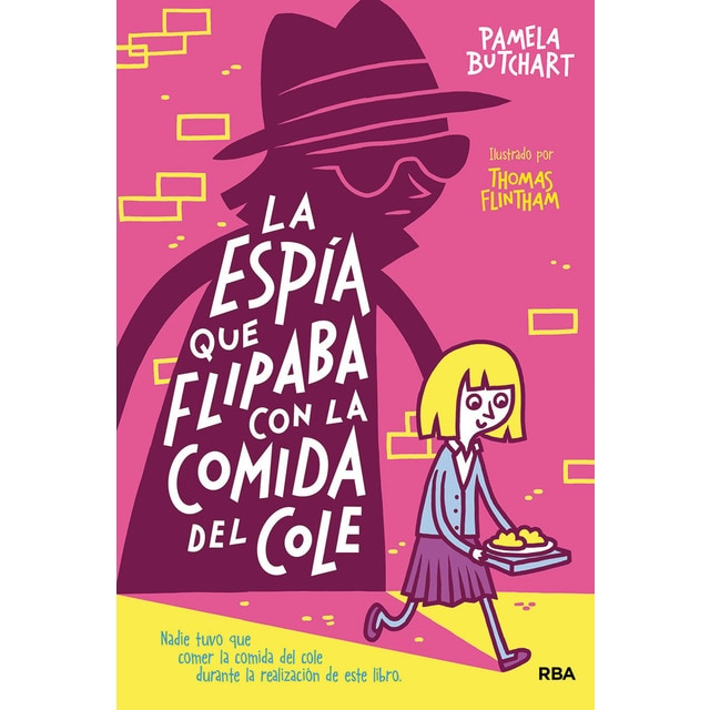 Imagen 0 de La pandilla Misterio 2 - La espía que flipaba con la comida del cole  (Tapa dura)