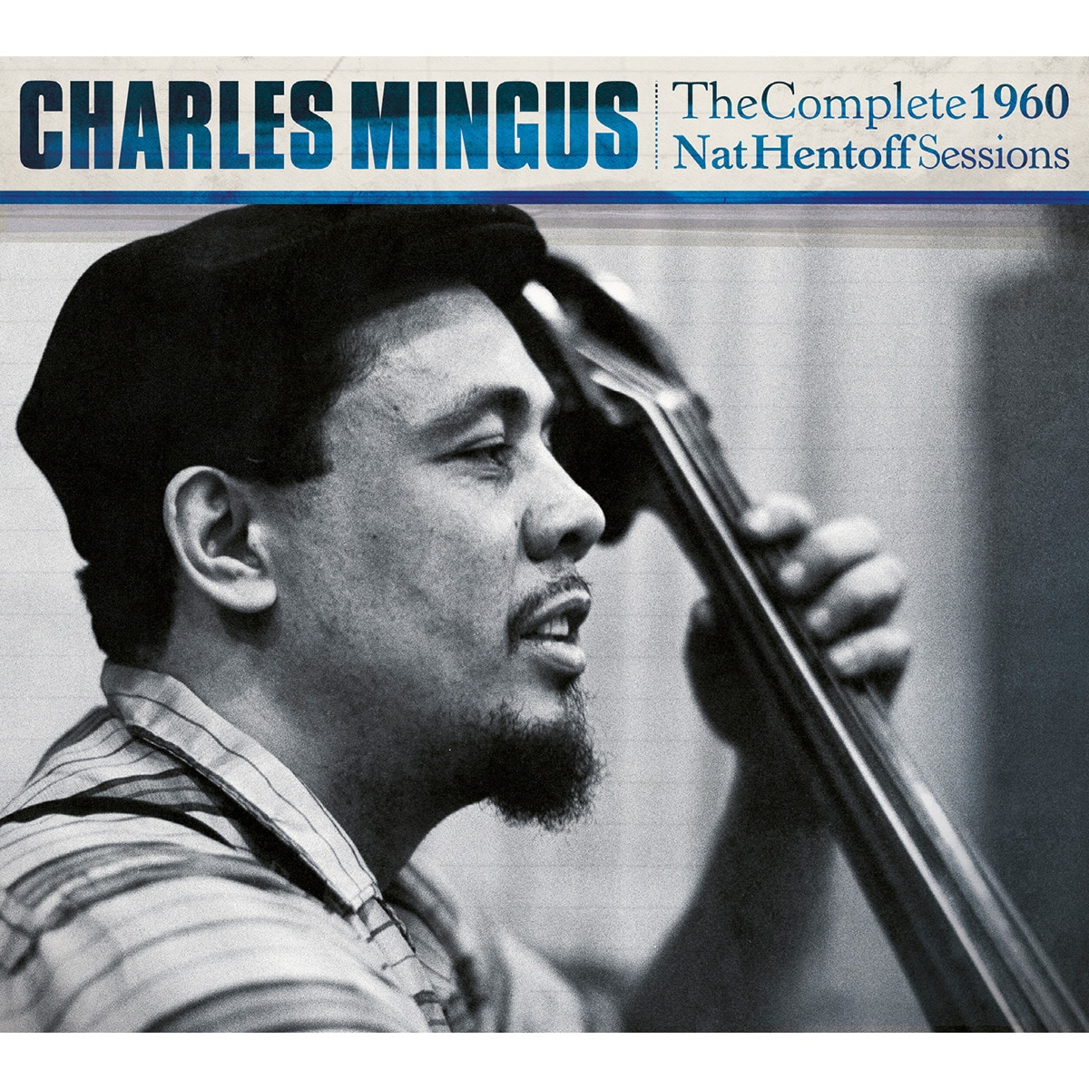 The Complete 1960 Nat Hentoff Sessions (3 CD) 1
