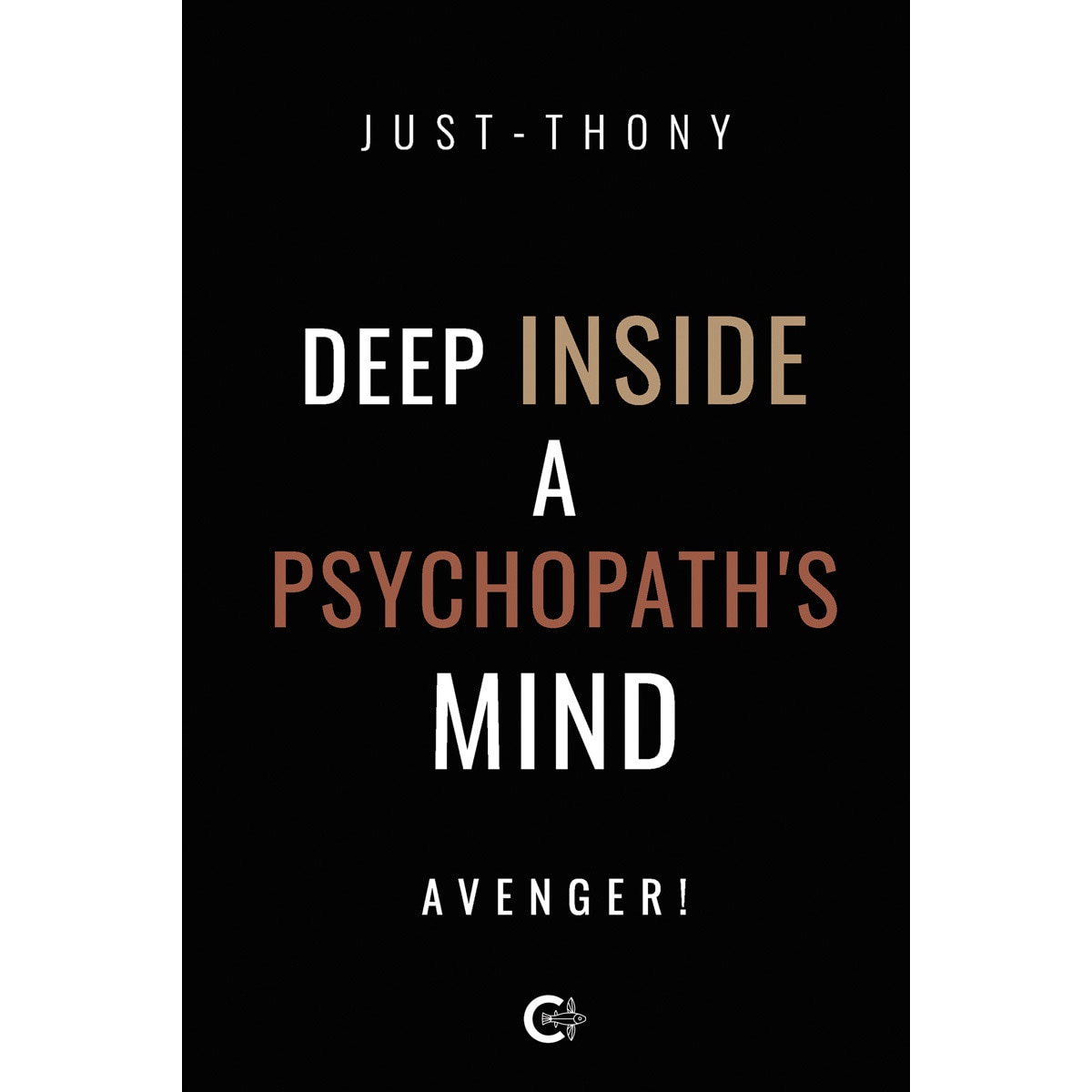 Deep Inside a Psychopaths Mind": Avenger! (Capa mole) 1