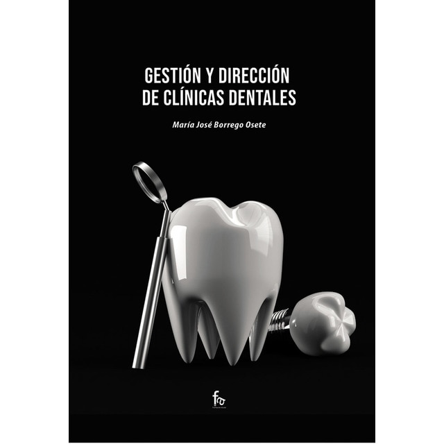 Imagen 0 de Gestión y dirección de clinicas dentales (Tapa blanda)