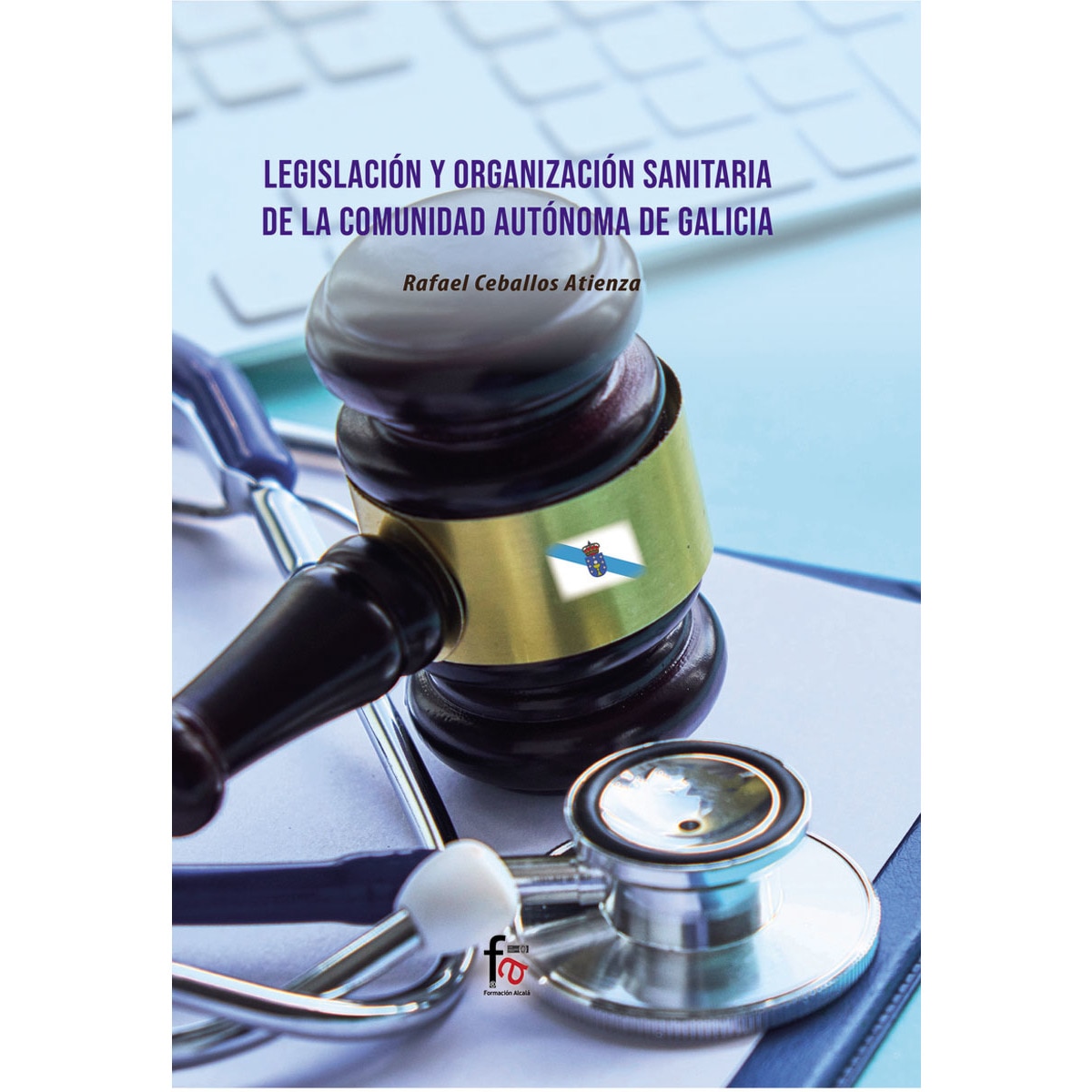 Imagem 0 de Legislación y organización sanitaria de la comunidad autonoma de galicia(Tapa blanda)