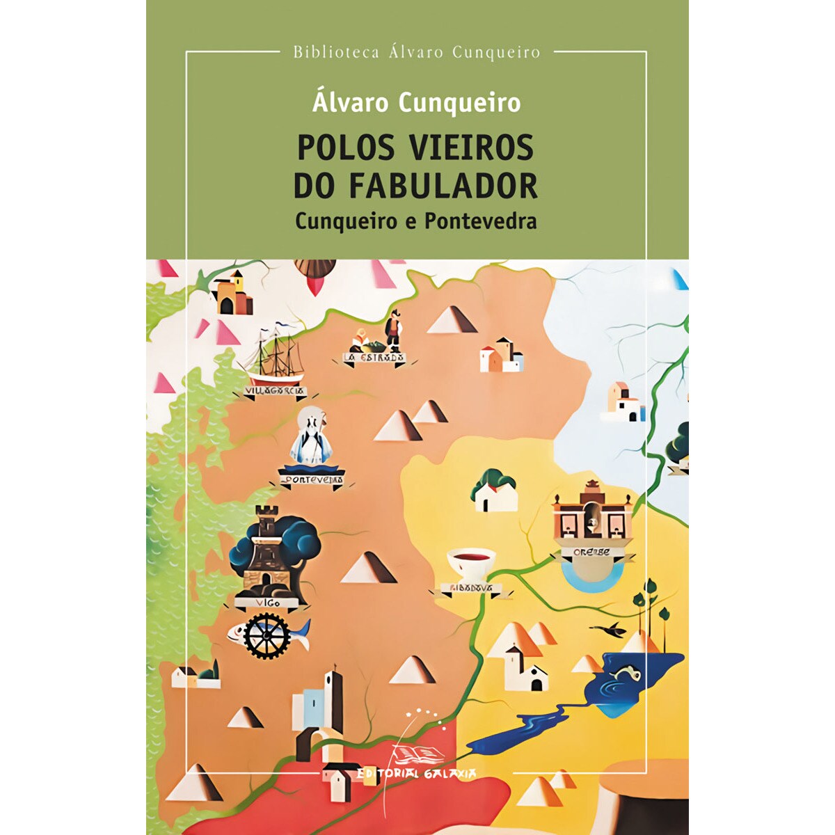 Imagem 0 de Polos vieiros do Fabulador. Cunqueiro e Pontevedra (Capa mole)