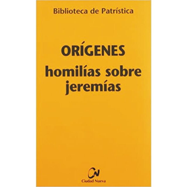 Imagen 0 de Homilías sobre Jeremías  (Tapa blanda con solapas)