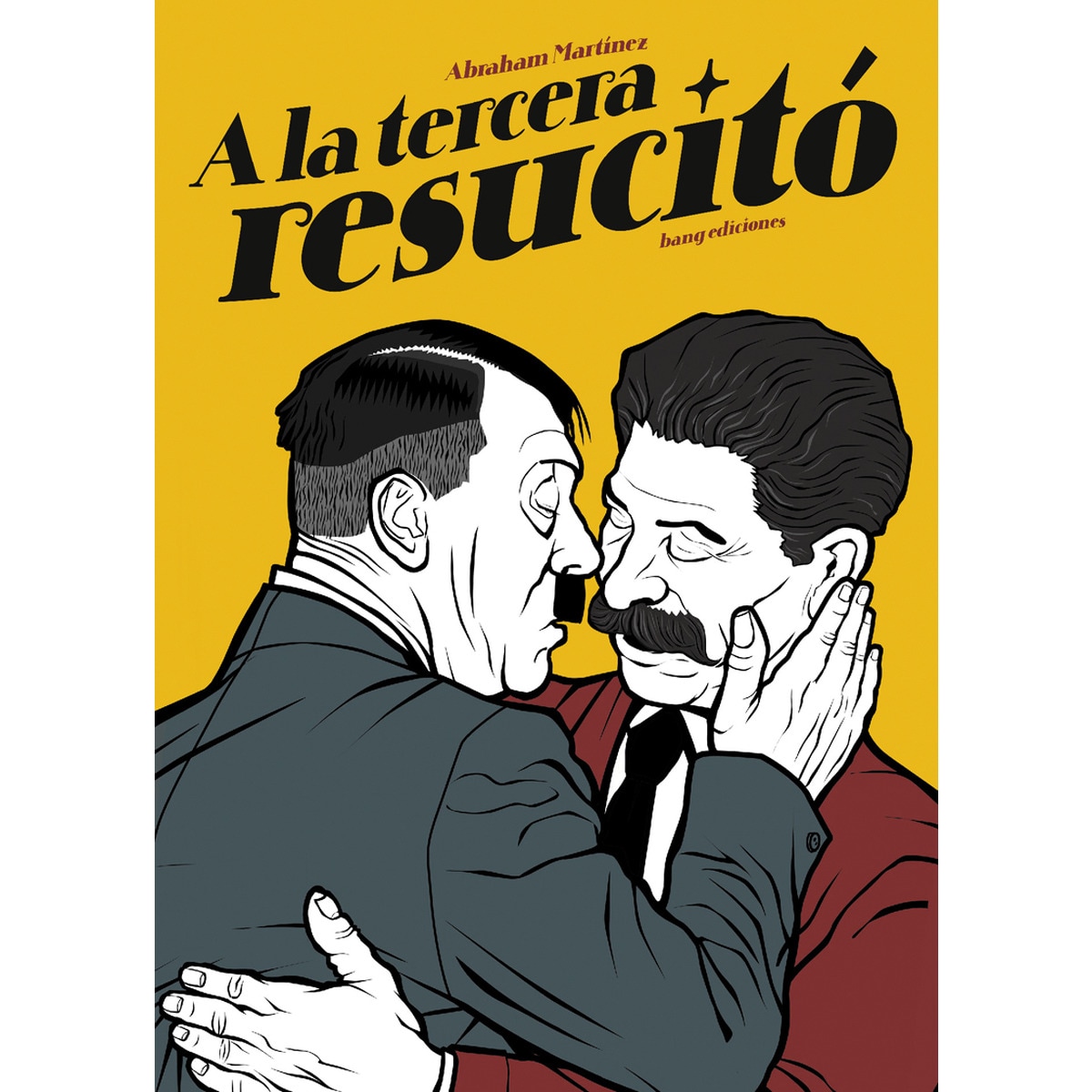 Y a la tercera resucitó 1
