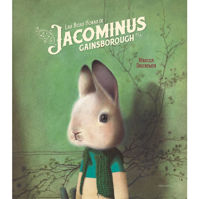 Imagen 0 de Las ricas horas de Jacominus Gainsborough  (Tapa dura)