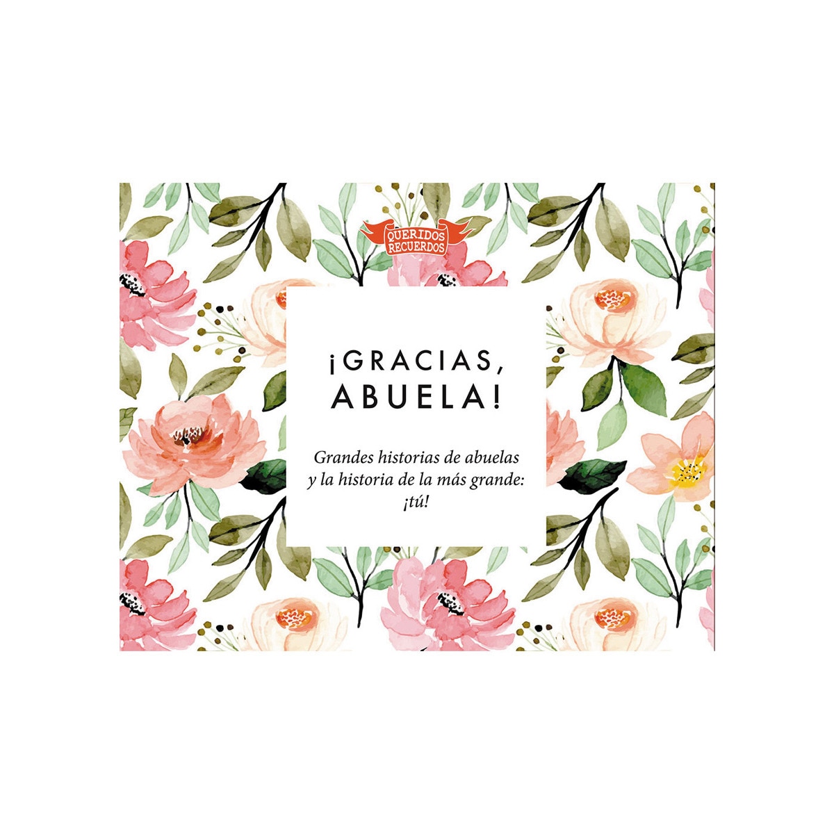 Imagem 0 de ¡Gracias, abuela!: Grandes historias de abuelas y la historia de la más grande: ¡tú! (Capa dura)