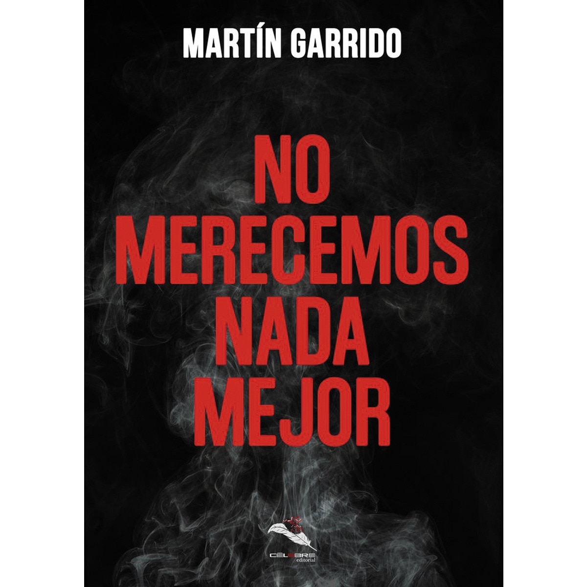 Imagem 0 de No merecemos nada mejor(Tapa blanda)