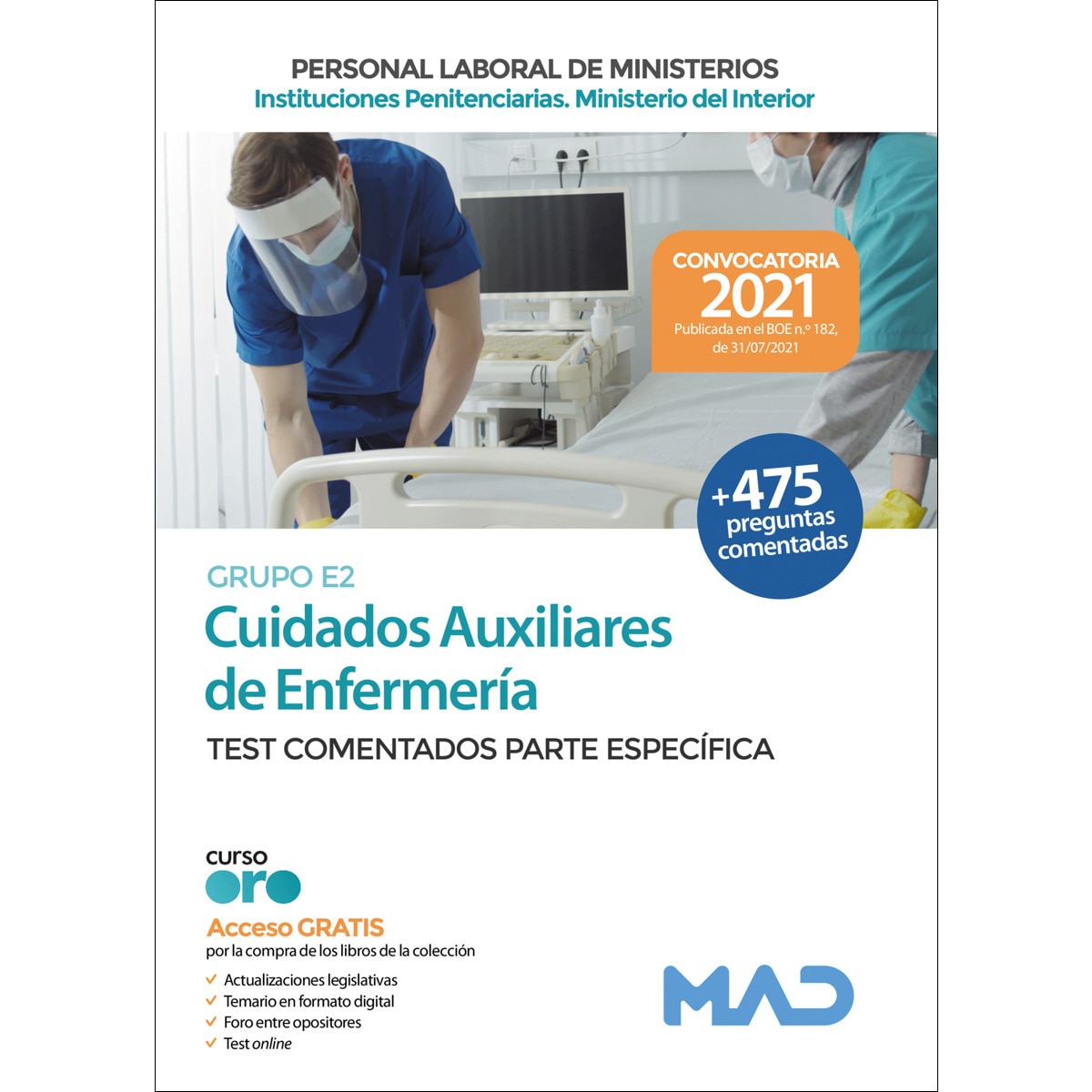 Imagen 0 de Cuidados auxiliares de enfermería de instituciones penitenciarias (grupo e2). Ministerio del interior. Parte específica
