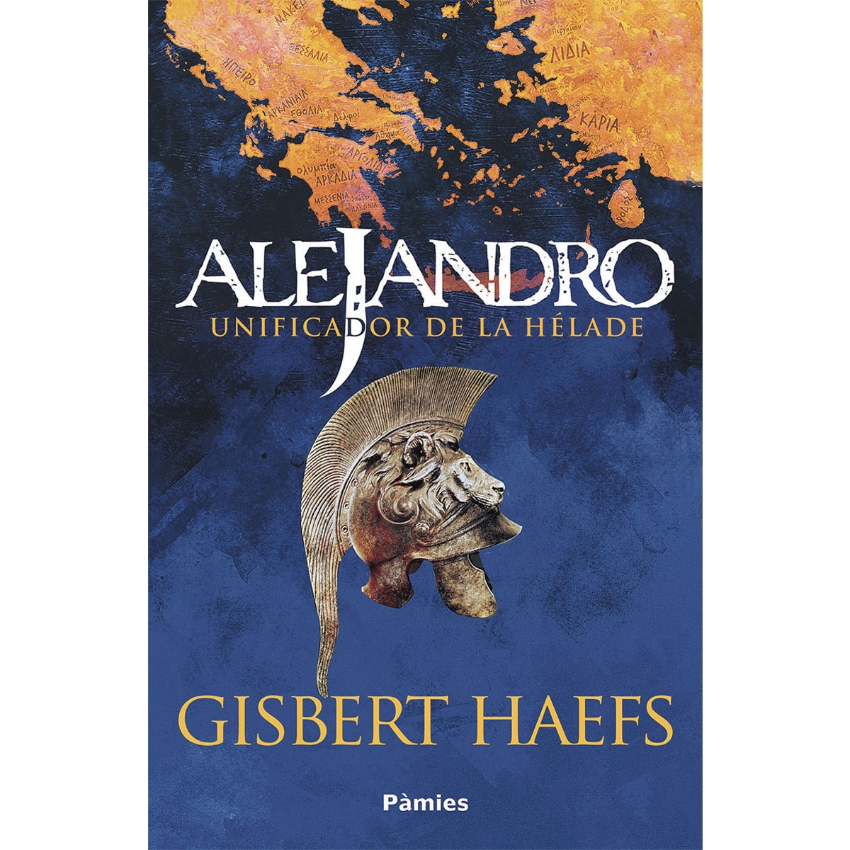 Alejandro. Unificador de la Hélade (Capa mole com abas) 1