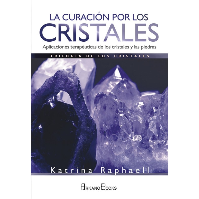 Imagen 0 de La curación por los cristales: Aplicaciones terapéuticas de los cristales y las piedras (Tapa blanda)