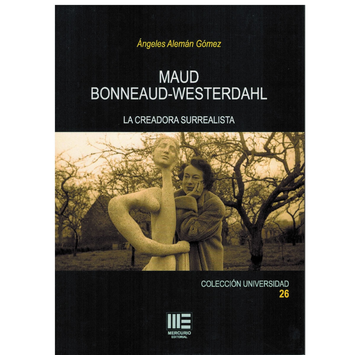 Imagen 0 de Maud bonneaud- westerdahl. La creadora surrealista