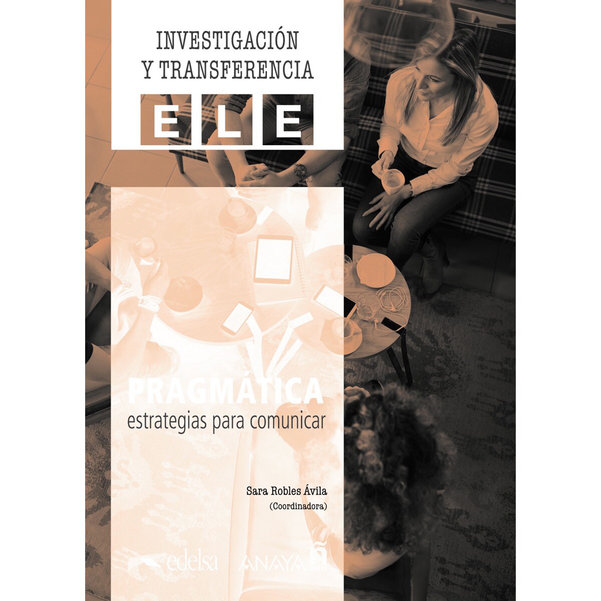 Pragmática: Estrategias para comunicar (Tapa blanda) · Cursos y métodos de  estudio · El Corte Inglés