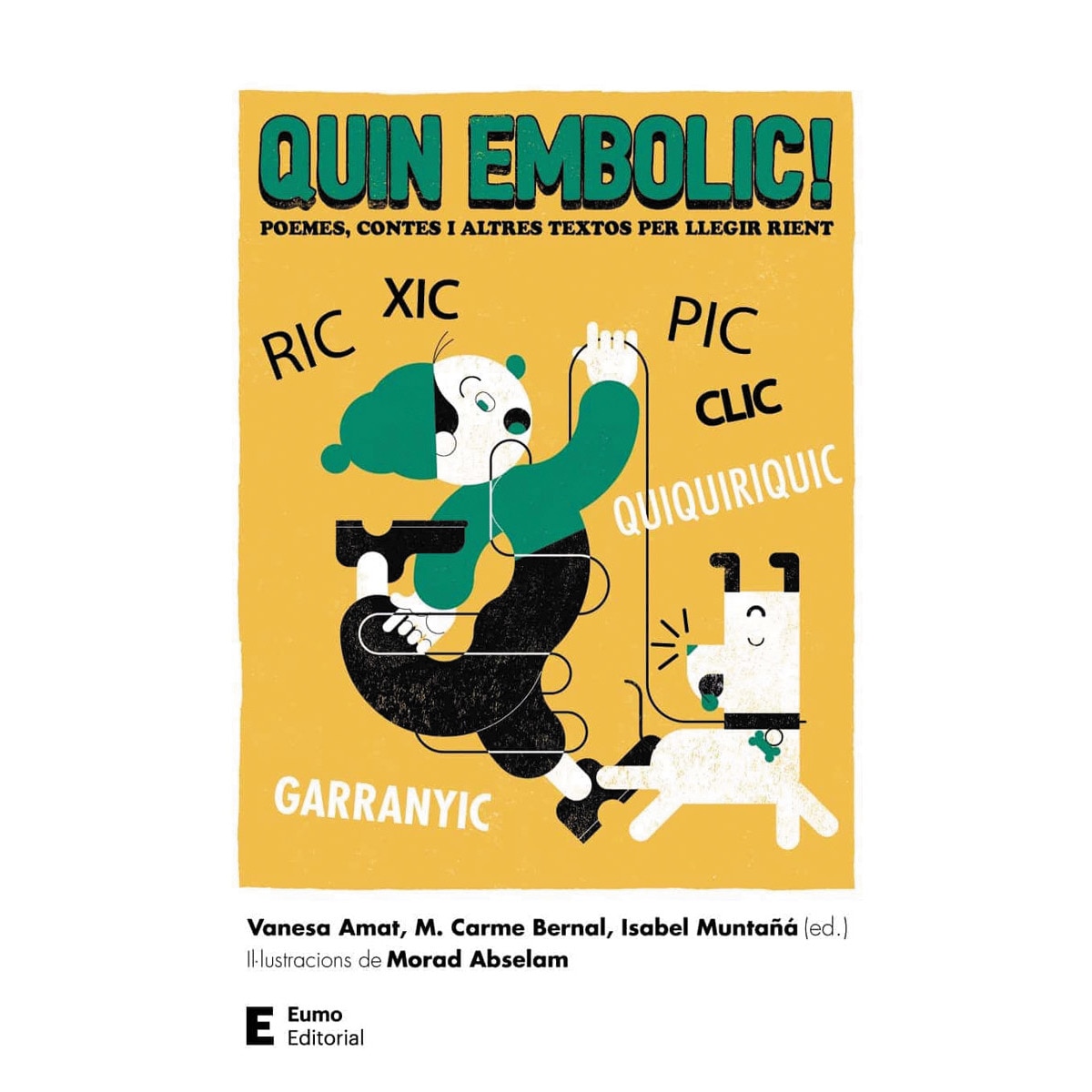 Imagem 0 de Quin embolic!: Poemes, contes i altres textos per llegir rient(Tapa blanda)