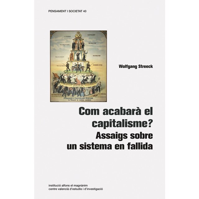 Imagem 0 de Com acabarà el capitalisme?: Assaigs sobre un sistema en fallida(Tapa blanda)