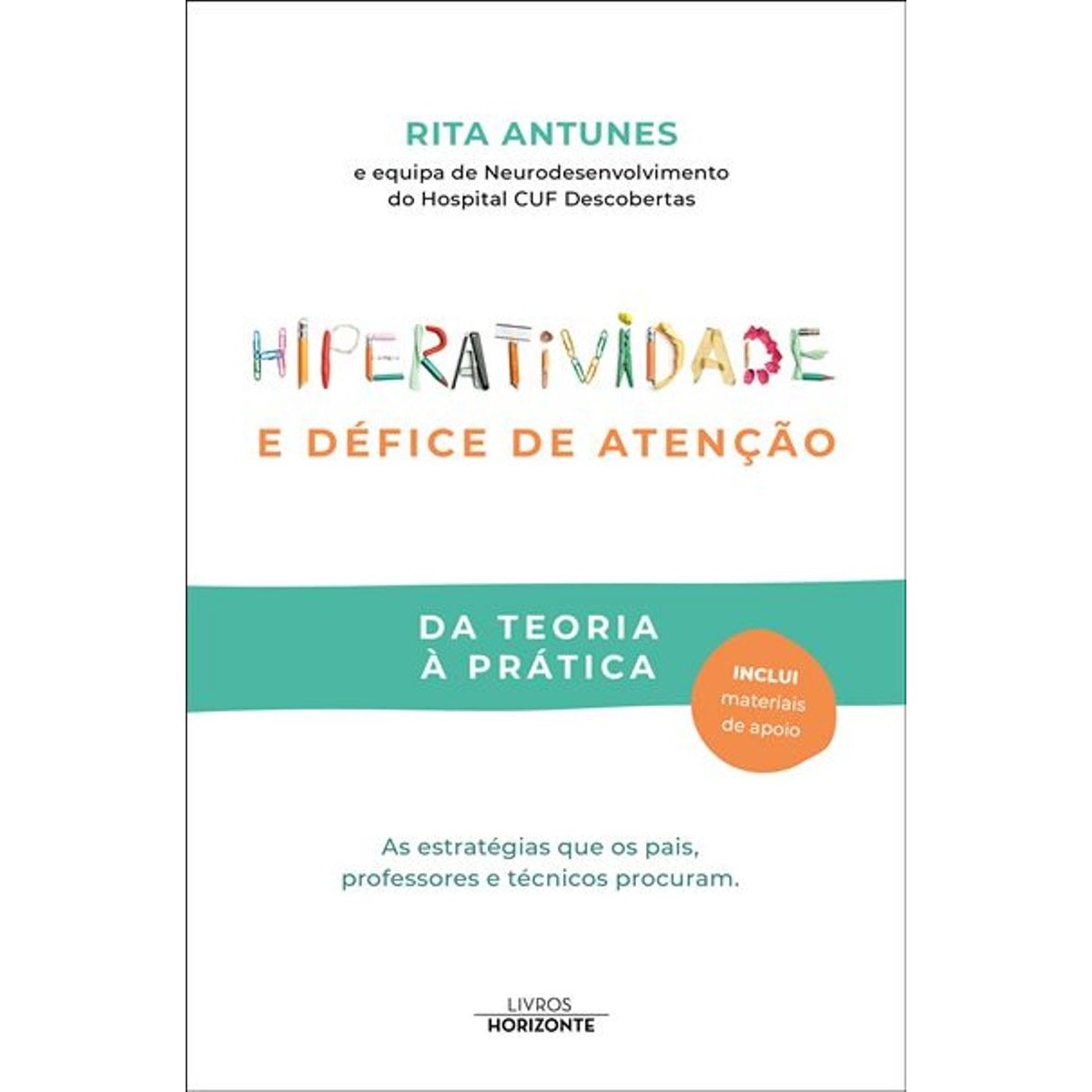 Hiperatividade e Défice de Atenção 1