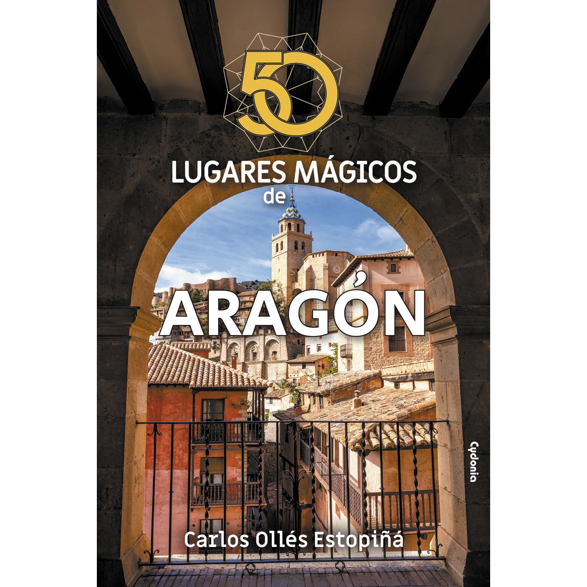 50 lugares mágicos de aragón 1