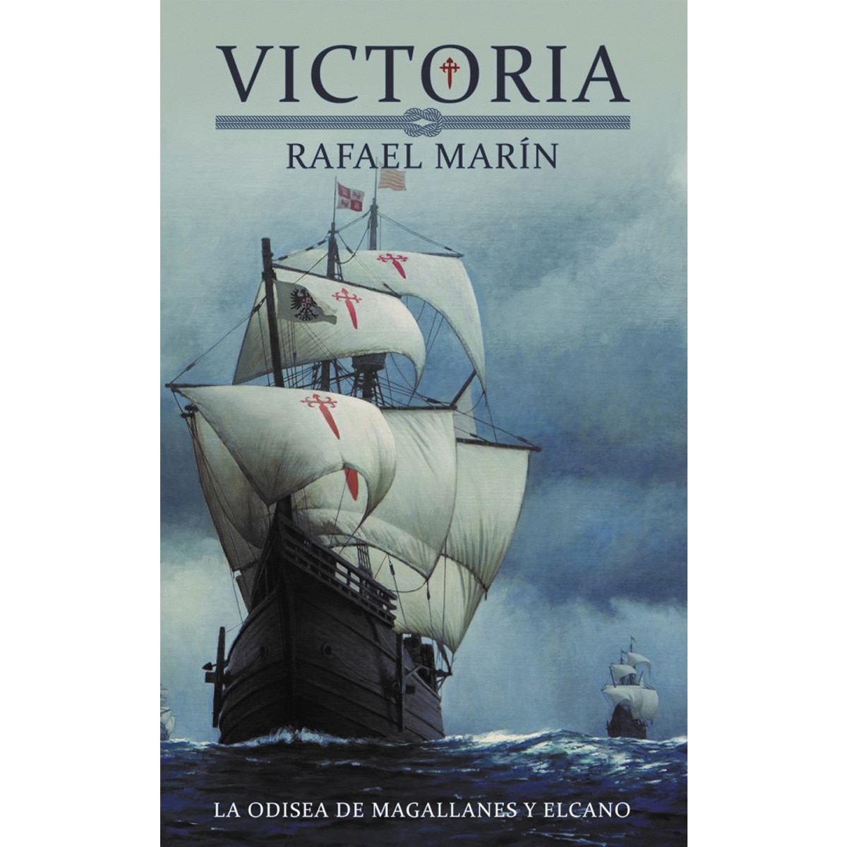 Victoria: La odisea de magallanes y elcano(Tapa dura) 1