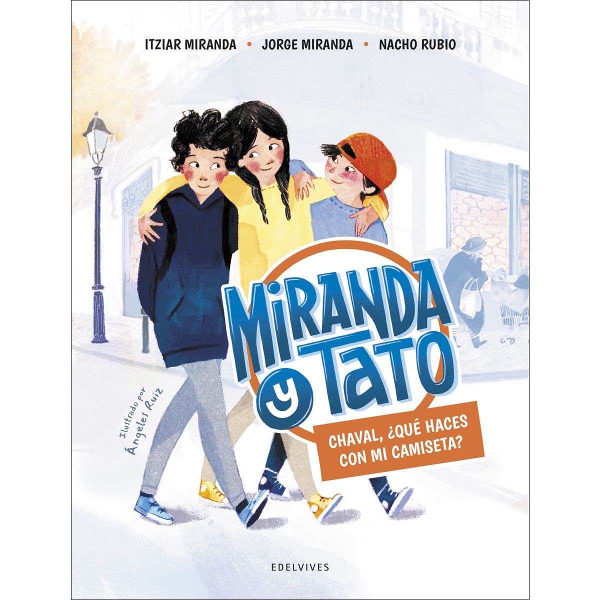 Chaval, ¿qué haces con mi camiseta?(Tapa blanda) 1