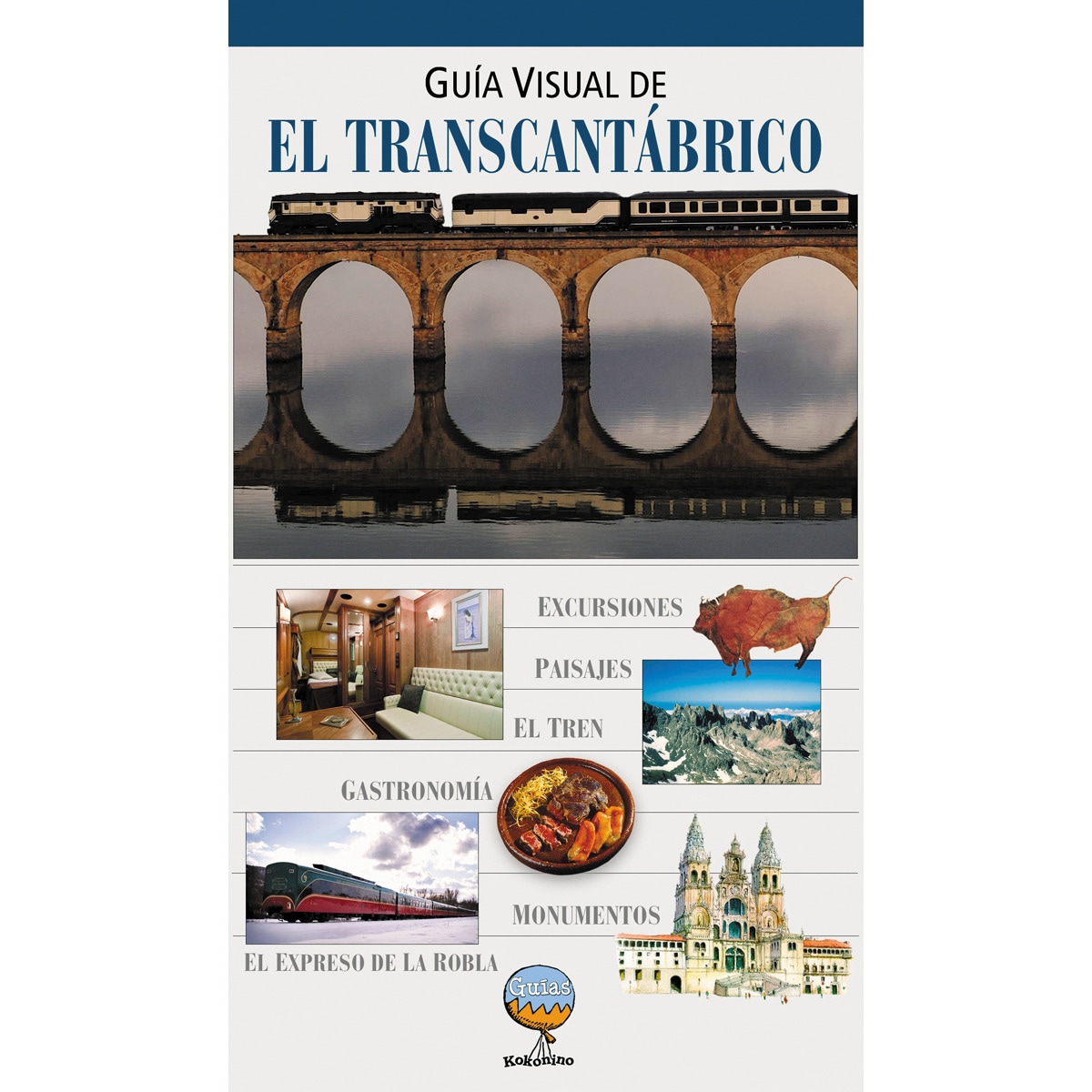 Imagen 0 de Guía visual de el transcantábrico (Tapa dura)