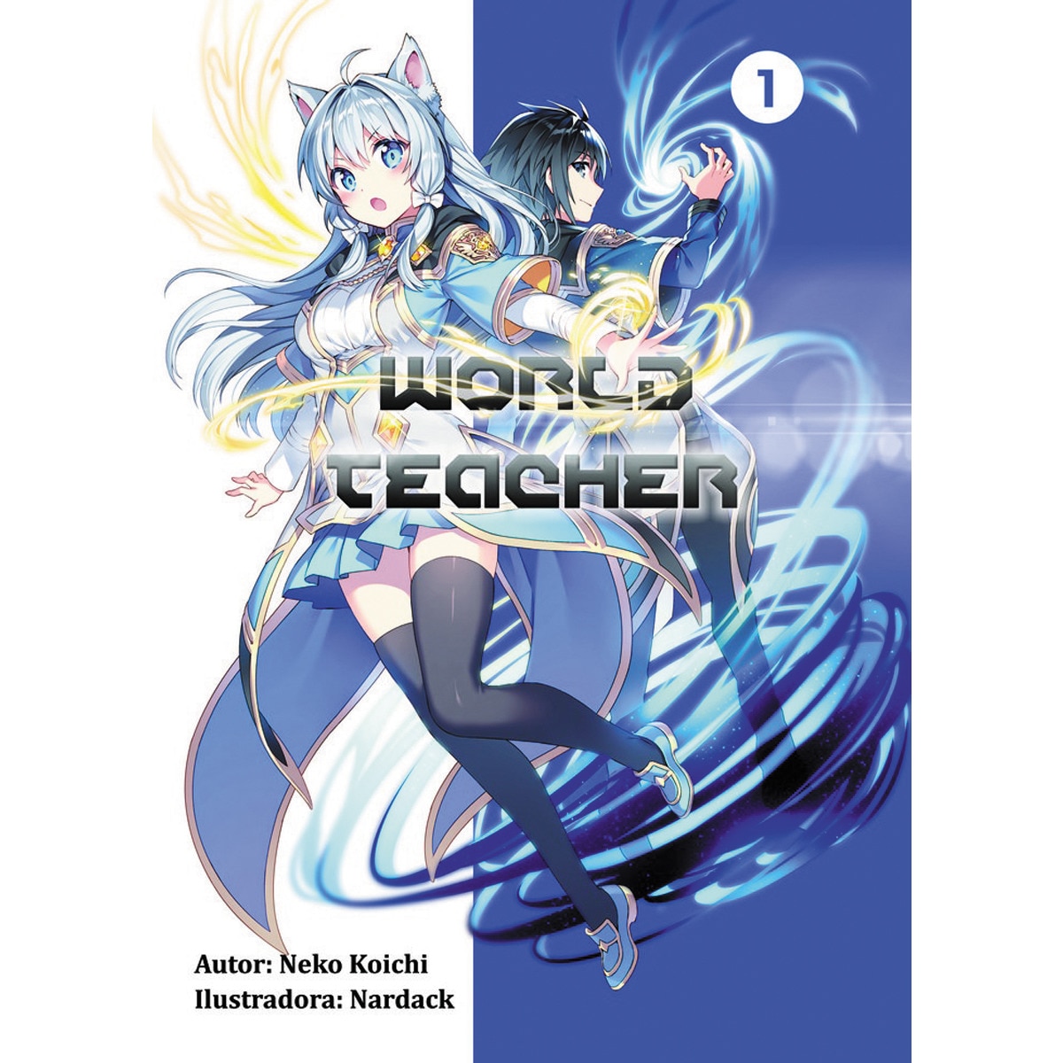 Imagem 0 de World teacher: Special agent in another world(Tapa blanda)