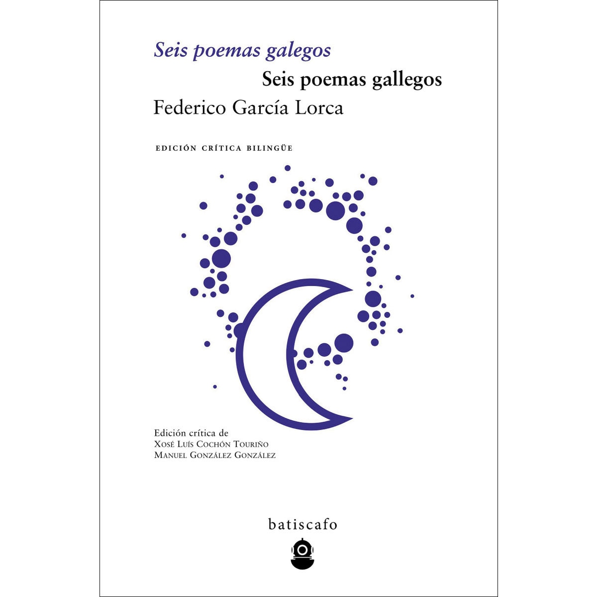 Imagen 0 de Seis poemas galegos/seis poemas gallegos (Tapa blanda)