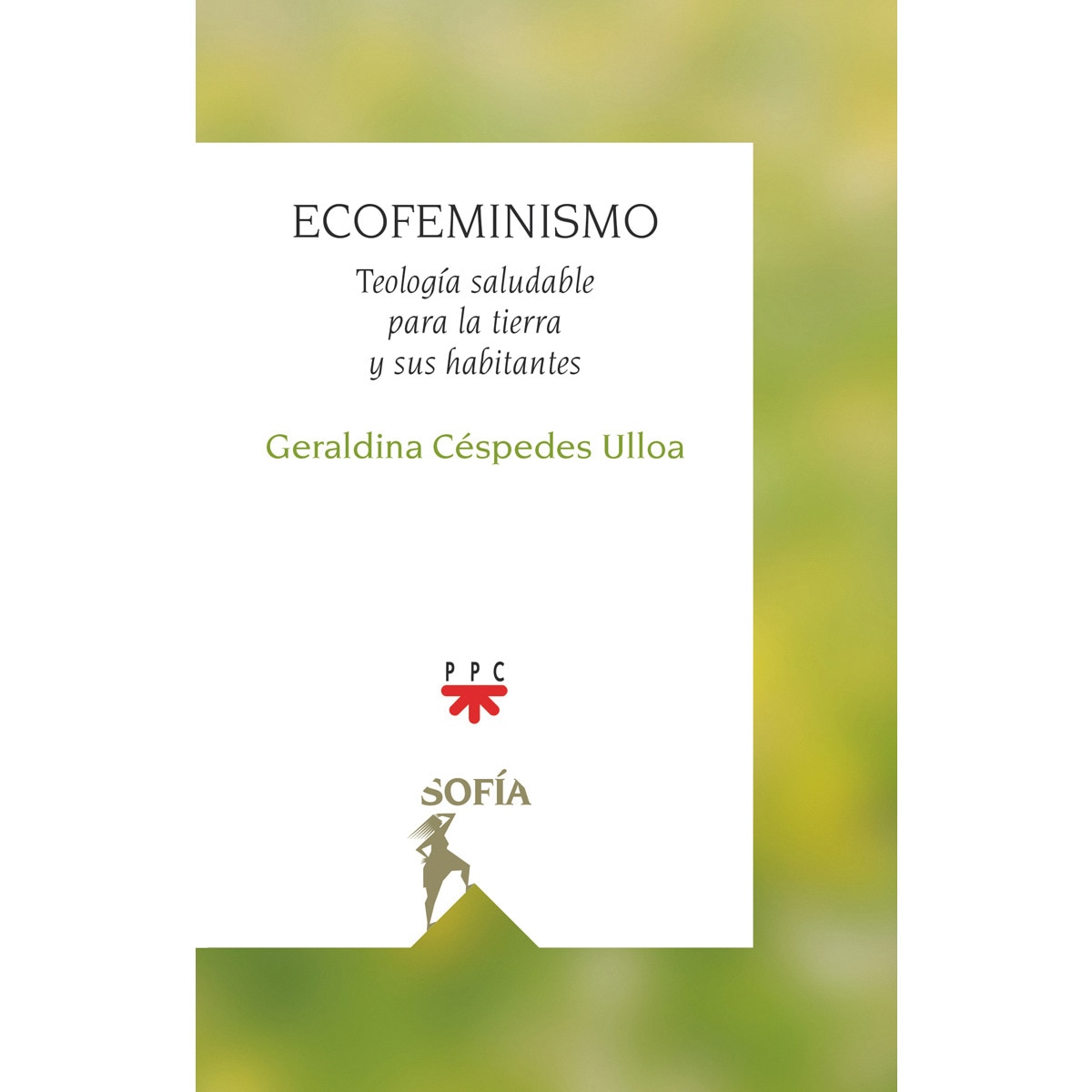 Ecofeminismo: Teología saludable para la tierra y sus habitantes(Tapa blanda) 1