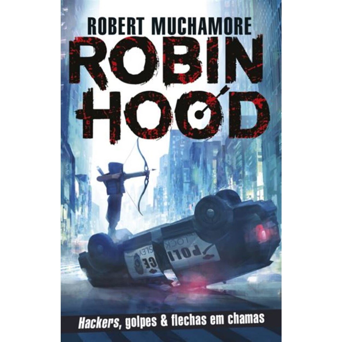 Robin Hood - Hackers, golpes & flechas em chamas 1