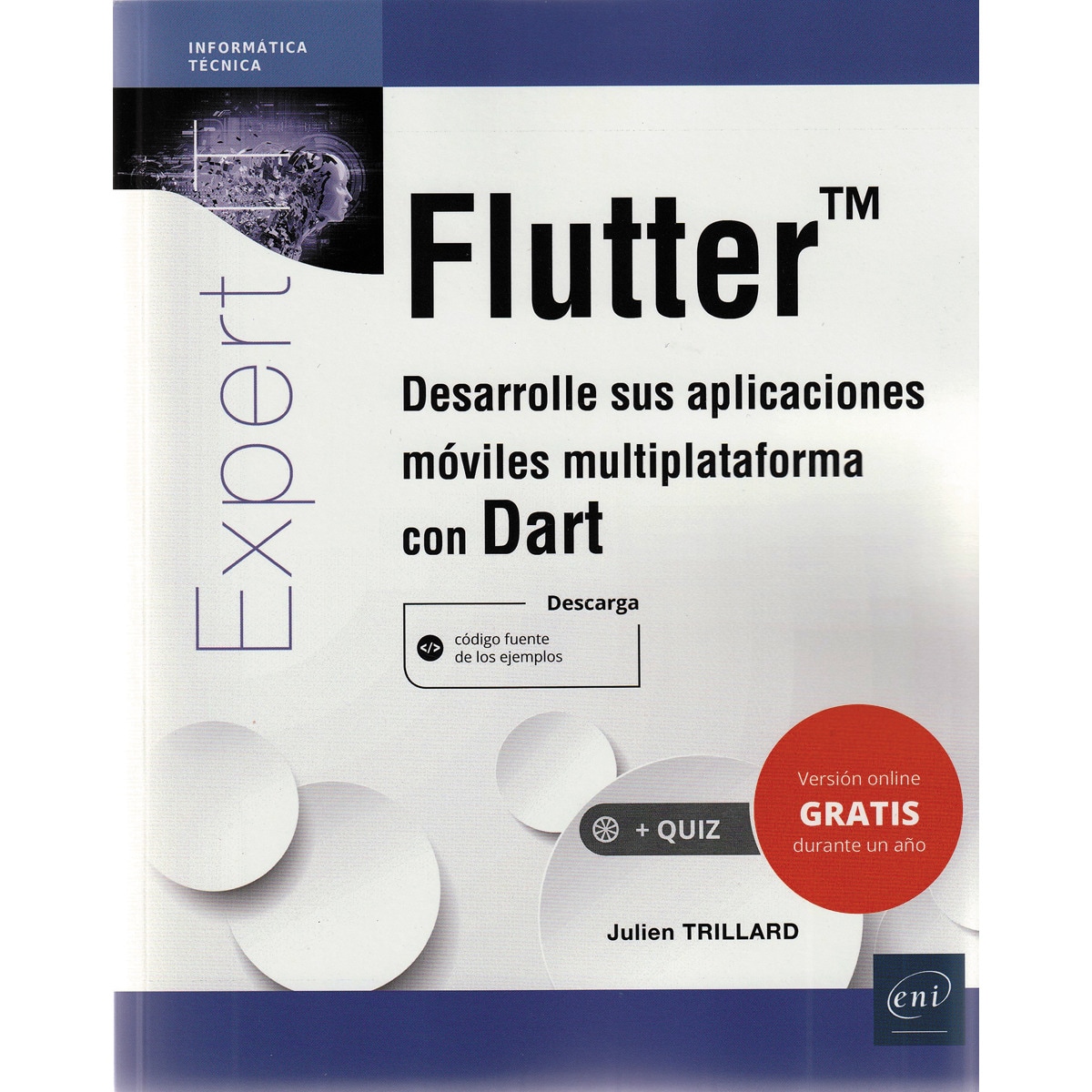 Flutter: Desarrolle sus aplicaciones móviles multiplataforma con Dart 1