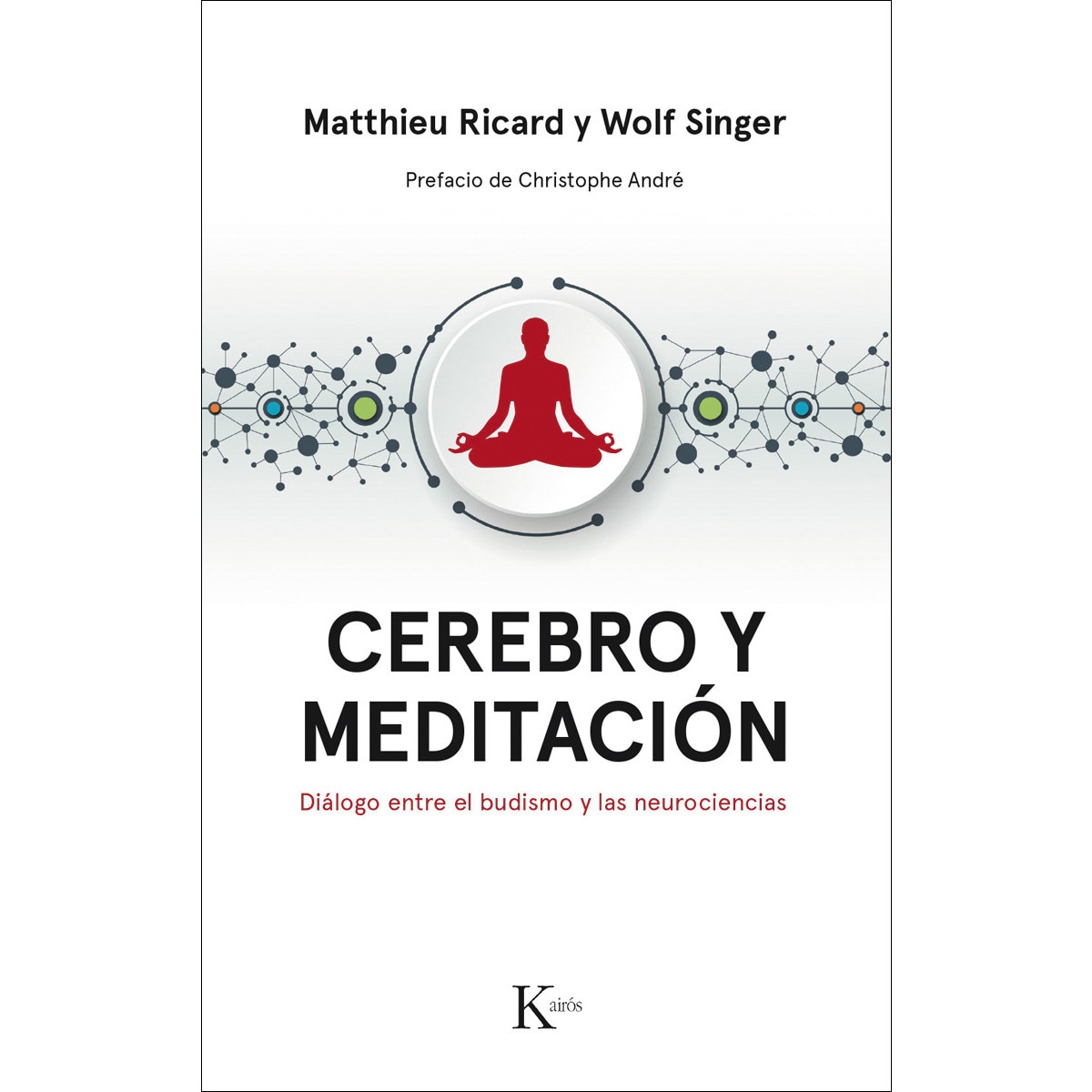Imagem 0 de Cerebro y meditación: Diálogo entre el budismo y las neurociencias(Tapa blanda)