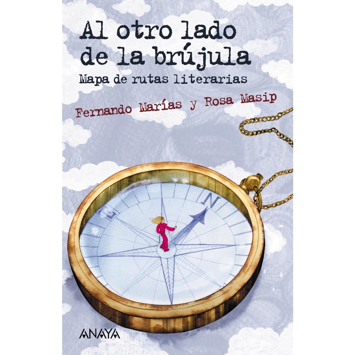 Al otro lado de la brújula: Mapa de rutas literarias (Capa mole com abas) 1