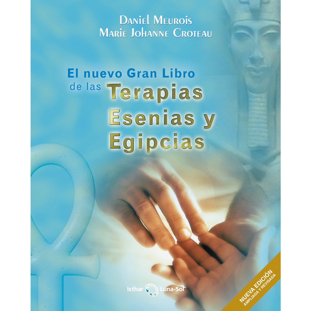 Imagen 0 de El nuevo gran libro de las terapias esenias y egipcias (Tapa blanda)