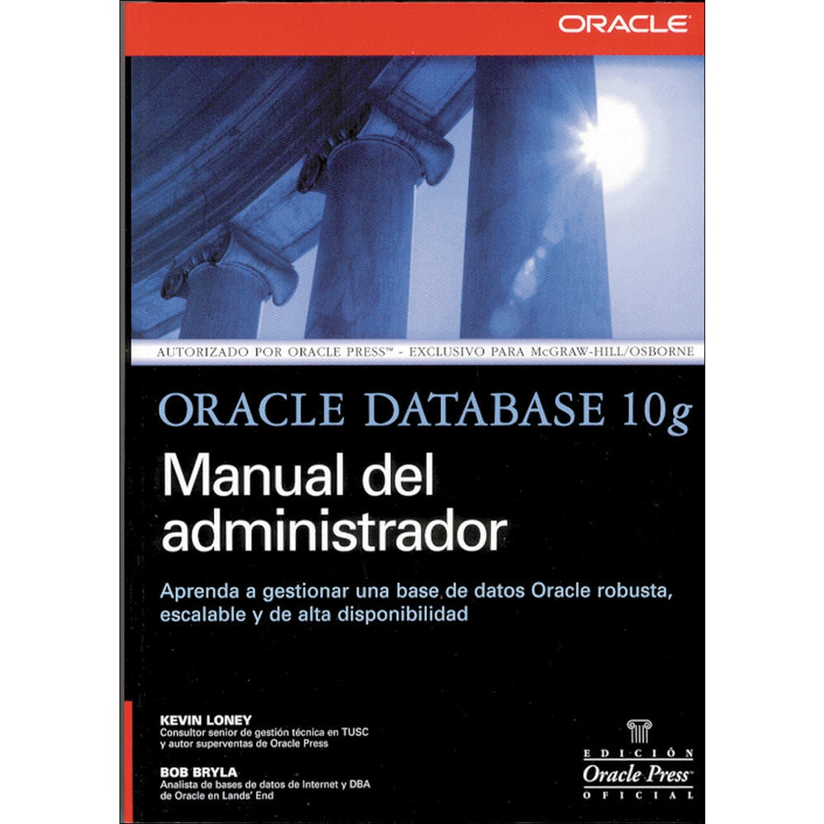 Oracle Database 10g Manual del administrador (Capa mole) 1