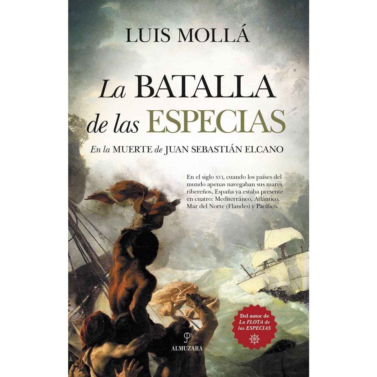 Imagem 0 de La batalla de las especias: En la muerte de sebastián elcano(Tapa blanda)