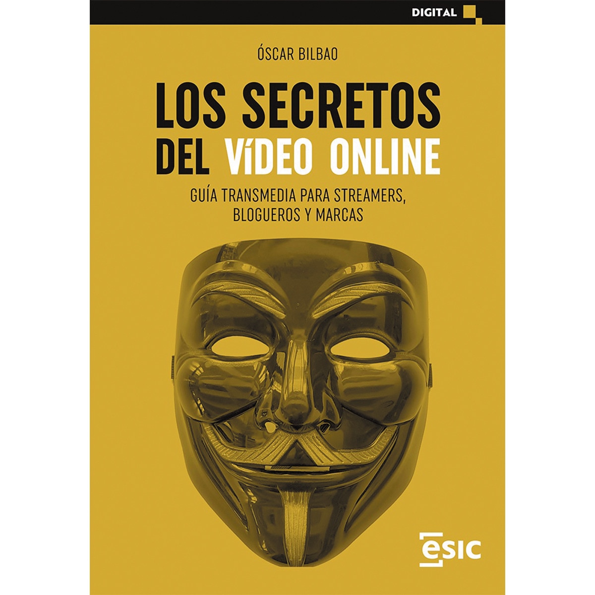 Imagem 0 de Los secretos del vídeo online: Guía transmedia para streamers, blogueros y marcas(Tapa blanda)