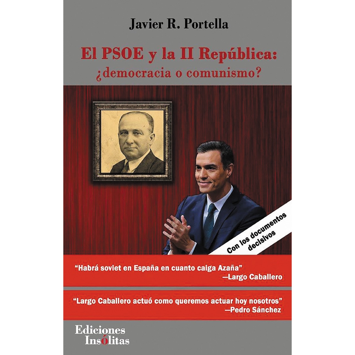 Imagem 0 de El psoe y la ii república: ¿democracia o comunismo?(Tapa blanda)