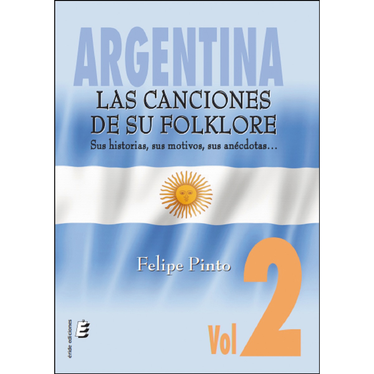 Imagem 0 de Argentina. Las canciones de su folklore. Vol. 2