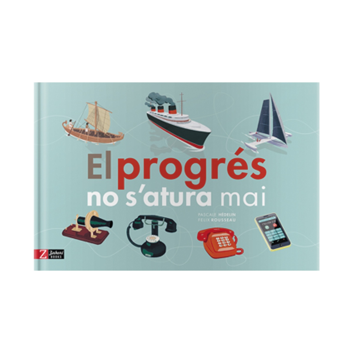 Imagem 0 de El progrés no s'atura mai(Tapa dura)