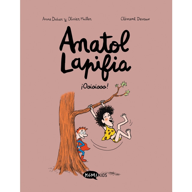 Imagen 0 de Anatol Lapifia Vol.2 ¡Ooioiooo!: ¡Ooioiooo!