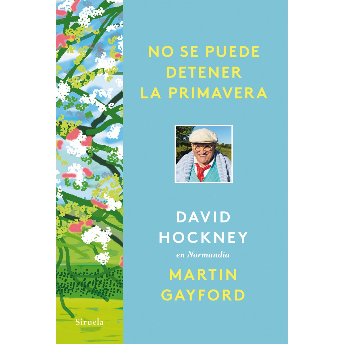 Imagem 0 de No se puede detener la primavera: David hockney en normandía(Tapa dura)