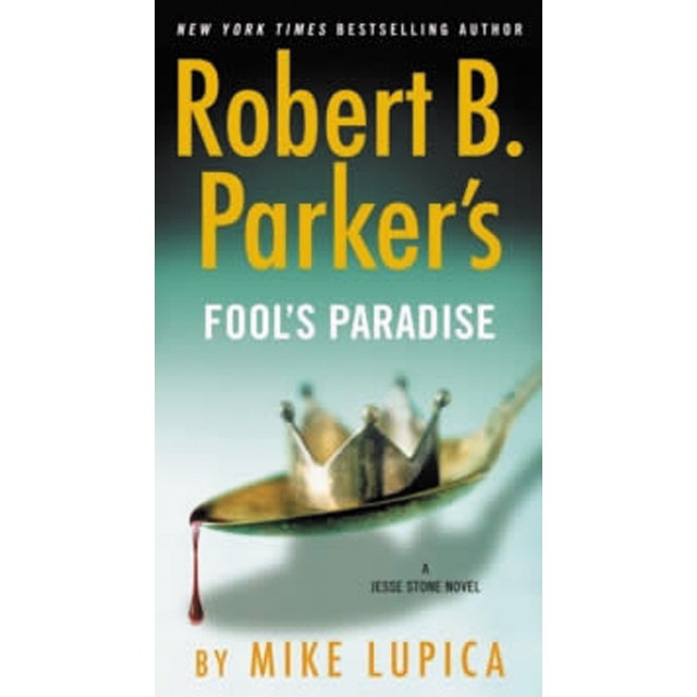 Robert b parker's fool's paradise 1