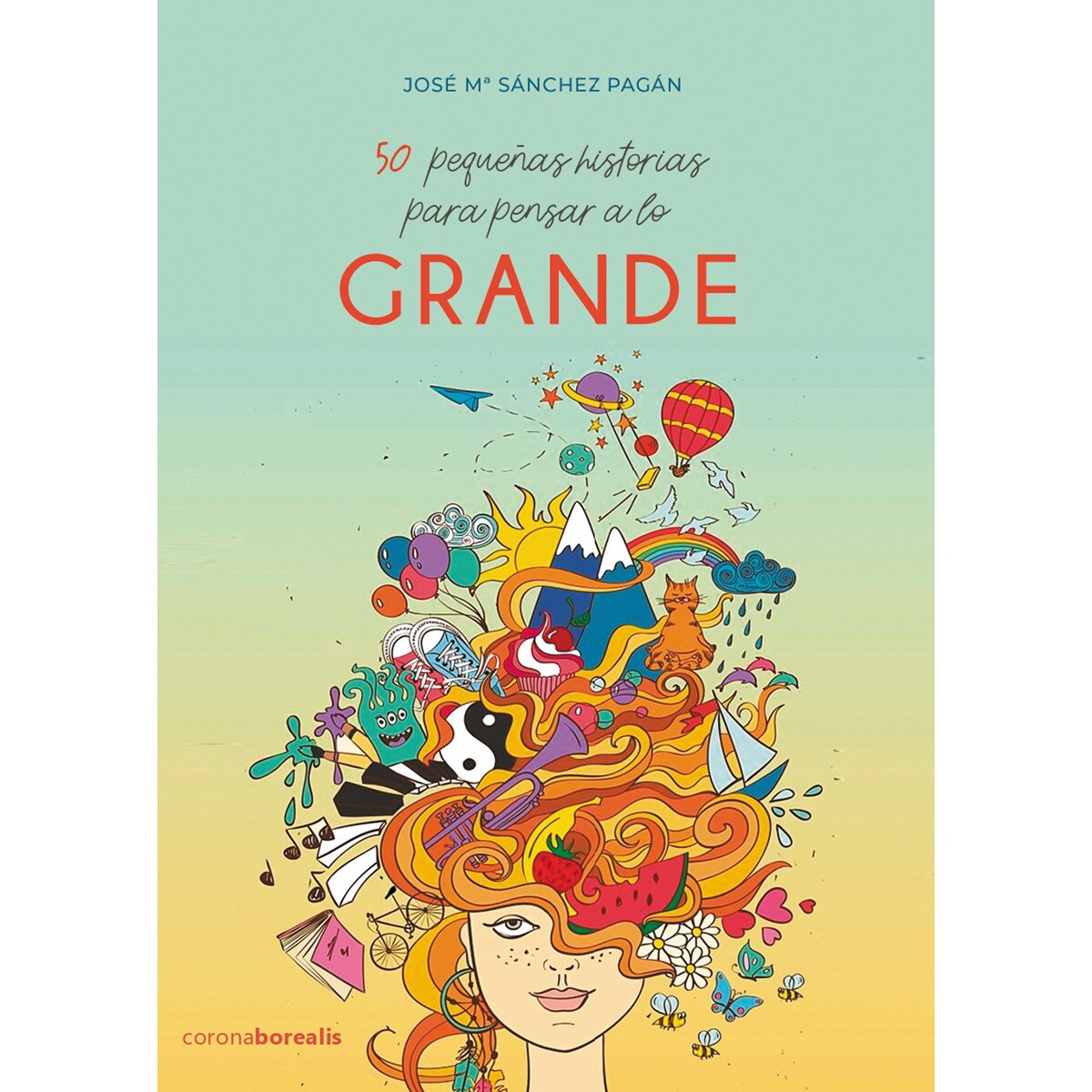 50 pequeñas historias, para pensar a lo grande(Tapa dura) 1